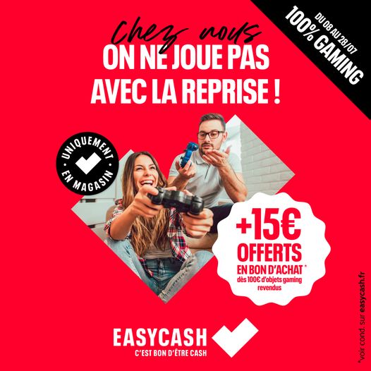 Easy Cash - Juillet 2024 